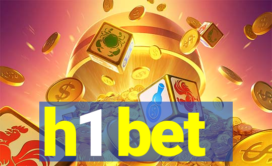 h1 bet