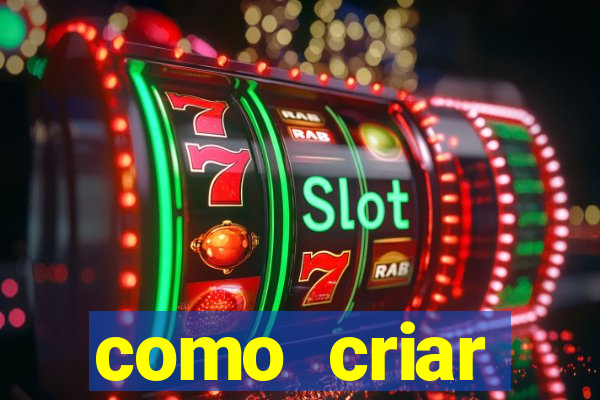como criar plataforma de jogo do tigre