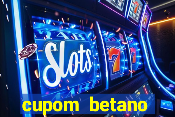 cupom betano rodadas gratis