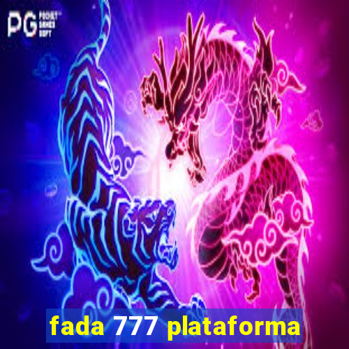 fada 777 plataforma