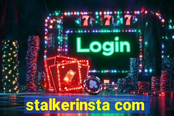 stalkerinsta com
