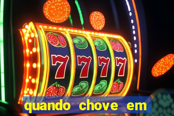 quando chove em porto seguro