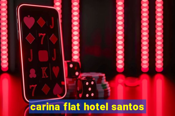 carina flat hotel santos