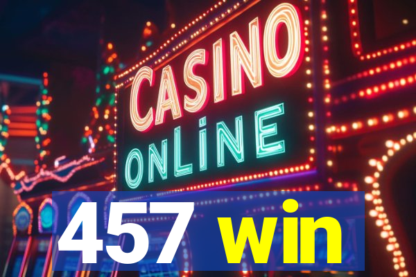 457 win