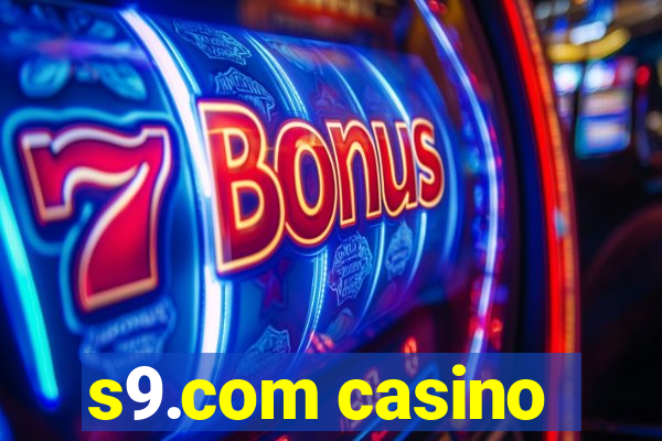 s9.com casino