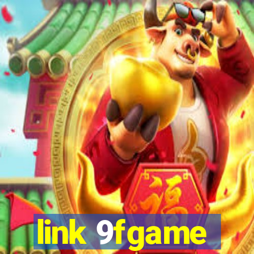 link 9fgame
