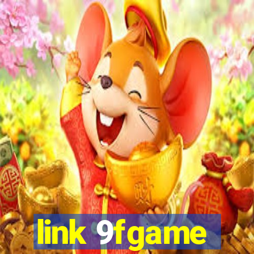 link 9fgame