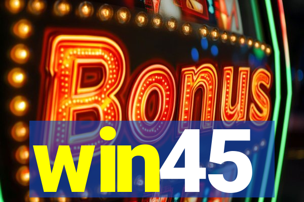 win45