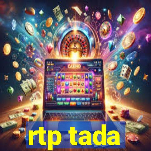 rtp tada