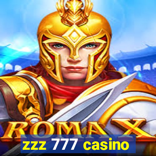 zzz 777 casino