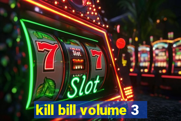 kill bill volume 3