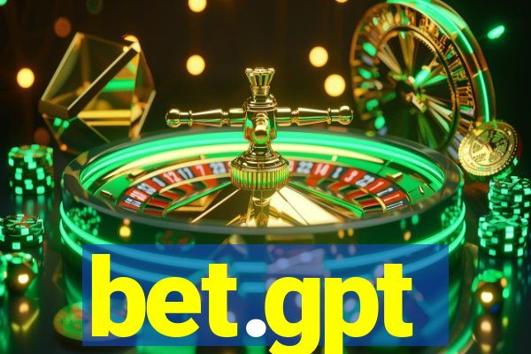 bet.gpt