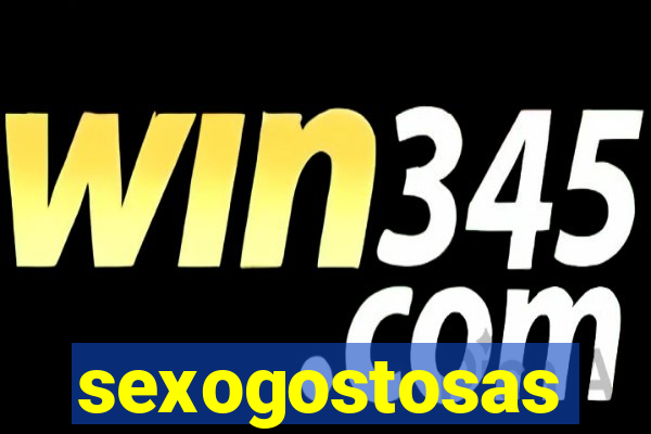 sexogostosas