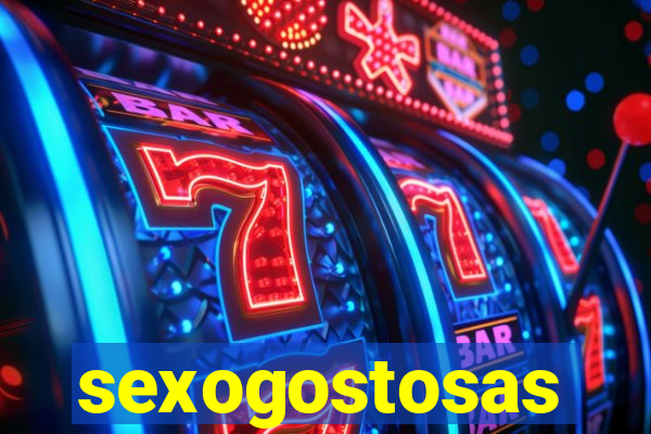 sexogostosas
