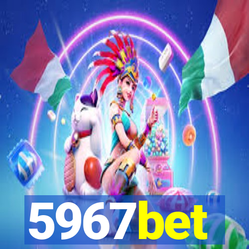 5967bet