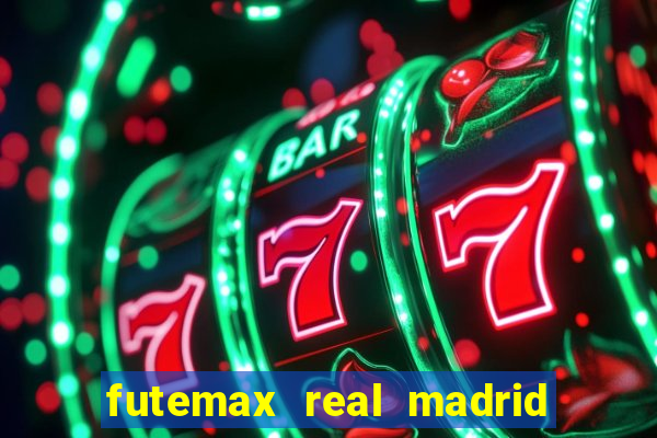 futemax real madrid x barcelona
