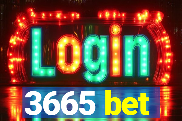 3665 bet