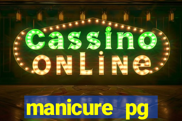 manicure pg plataforma de jogos