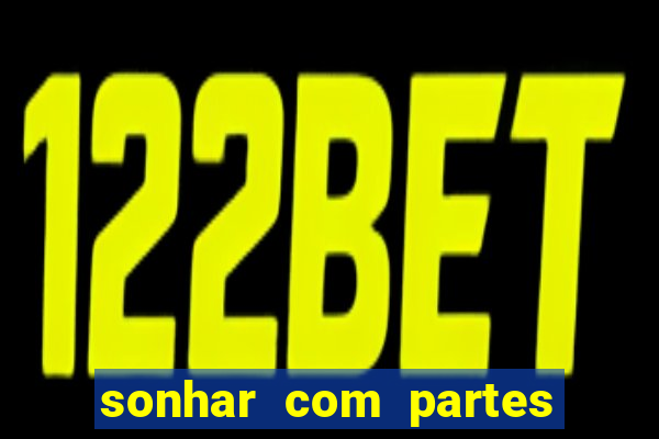 sonhar com partes intimas de outra pessoa