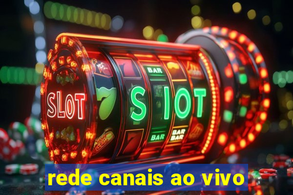 rede canais ao vivo