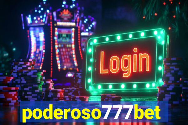 poderoso777bet