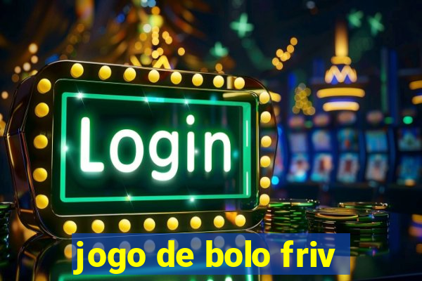 jogo de bolo friv