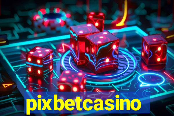 pixbetcasino