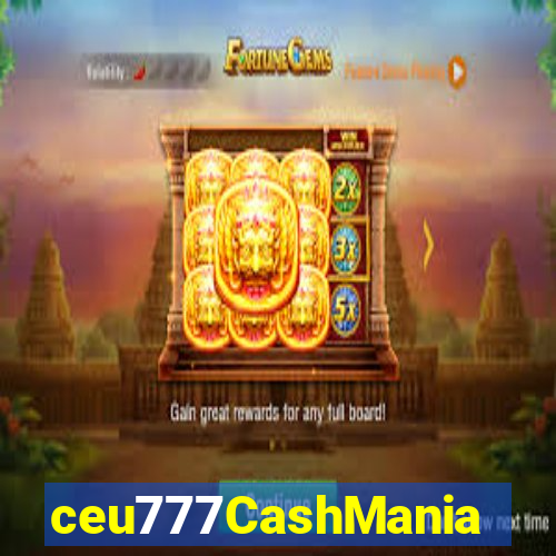 ceu777CashMania