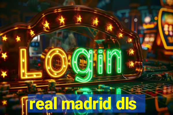 real madrid dls