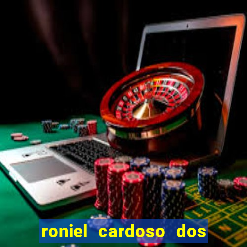 roniel cardoso dos santos preso