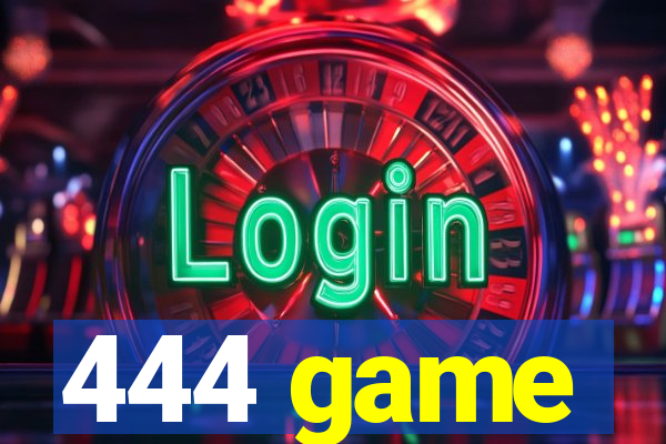 444 game