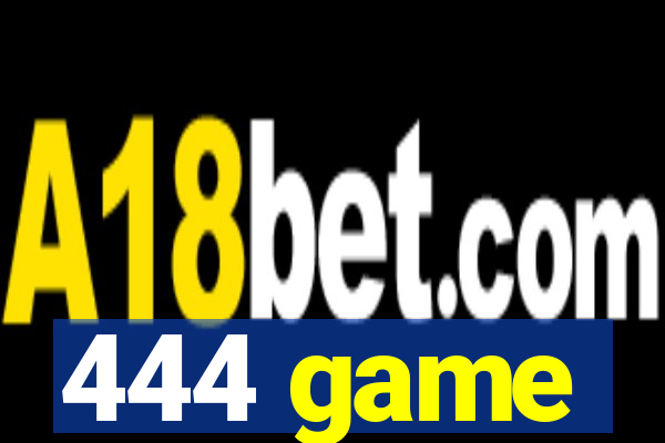 444 game