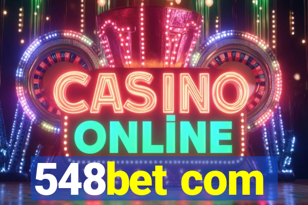 548bet com