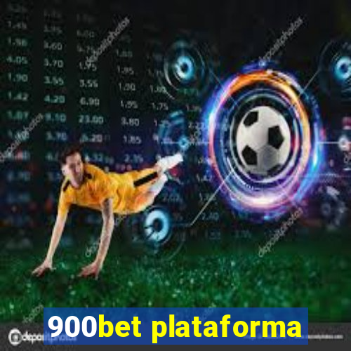 900bet plataforma
