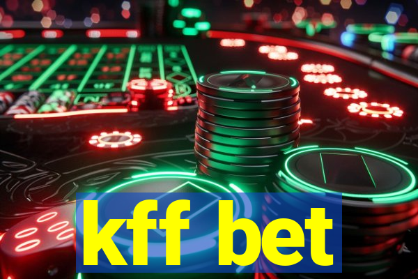 kff bet