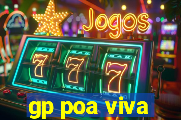 gp poa viva