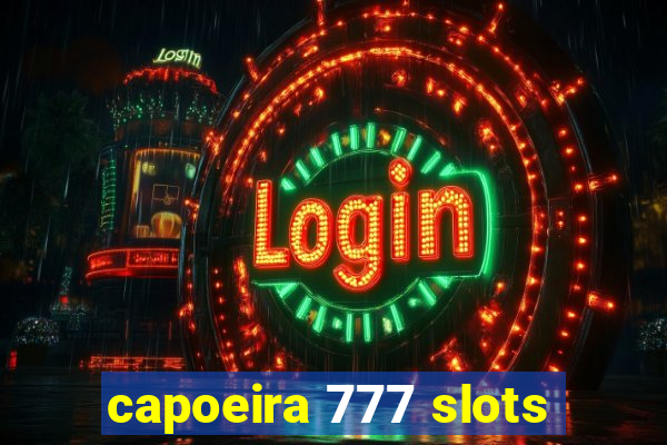 capoeira 777 slots