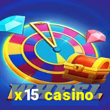 x15 casino