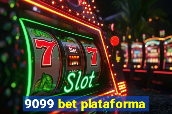 9099 bet plataforma