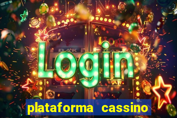 plataforma cassino que paga no cadastro