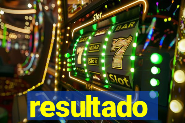 resultado