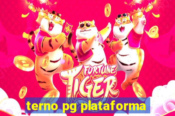 terno pg plataforma