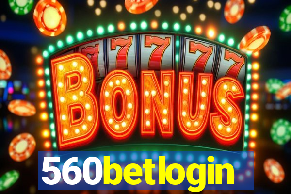 560betlogin