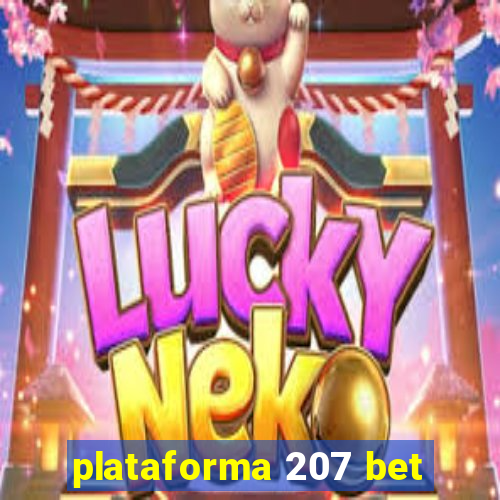 plataforma 207 bet
