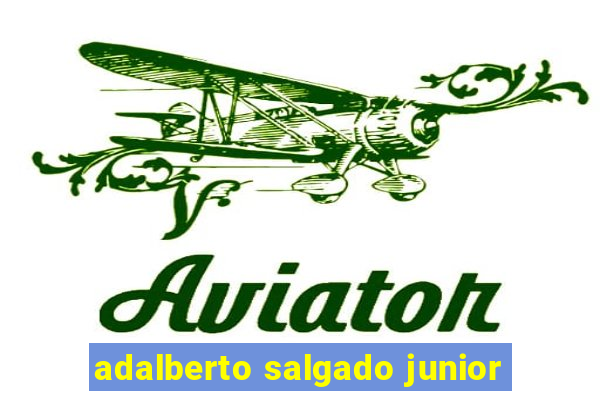 adalberto salgado junior