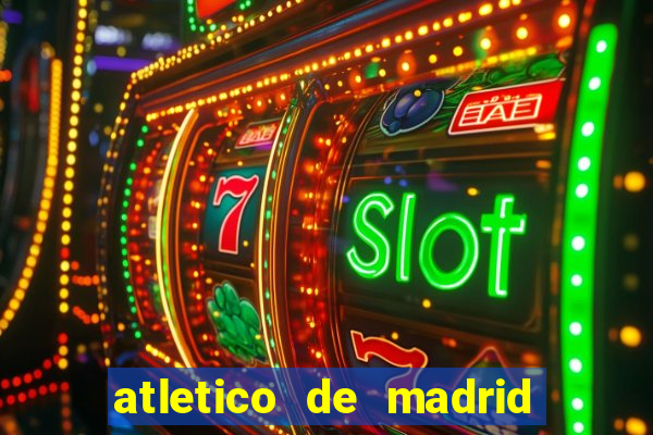 atletico de madrid x real madrid multicanais