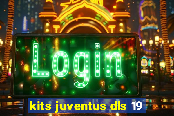kits juventus dls 19