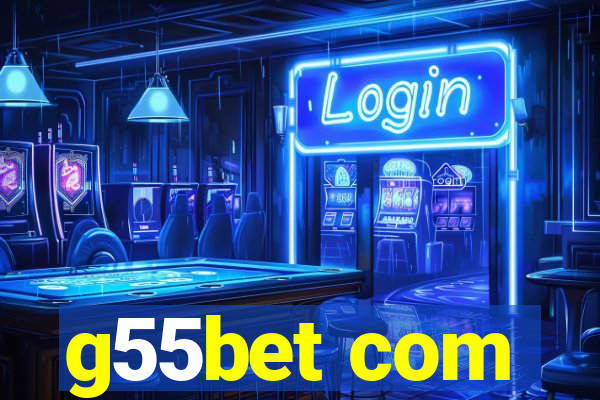 g55bet com