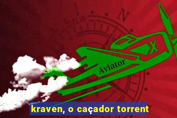 kraven, o caçador torrent