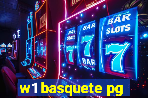 w1 basquete pg